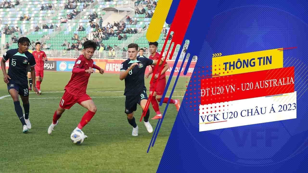 Lịch Sử Đối Đầu U20 Việt Nam Vs U20 Australia Những Cuộc Gặp Gỡ Đầy Kịch Tính Giữa Đội Tuyển U20 Việt Nam Và U20 Australia Trong Các Giải Đấu Quốc Tế